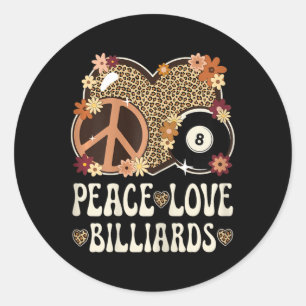 Sticker Rond Peace Love Billiards Lover Empreinte de léopard Gi