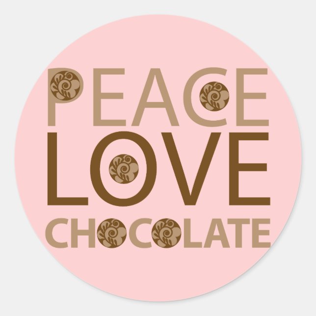 Sticker Rond Peace Love Chocolate (Devant)
