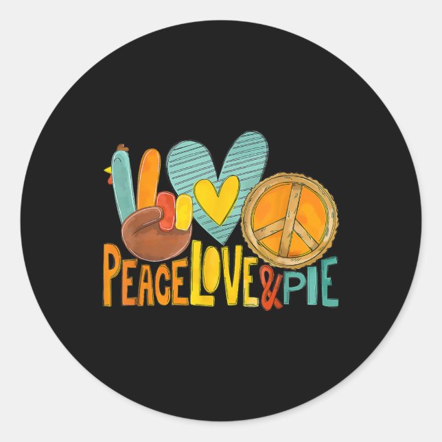 Sticker Rond Peace Love Citrouille Pie Turquie Fun Thanksgiving (Devant)