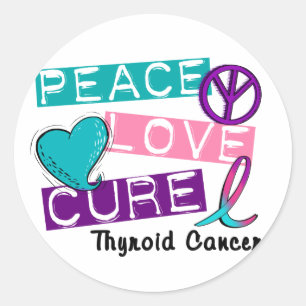 Sticker Rond PEACE LOVE CURE Thyroid Cancer Chemises & Cadeaux