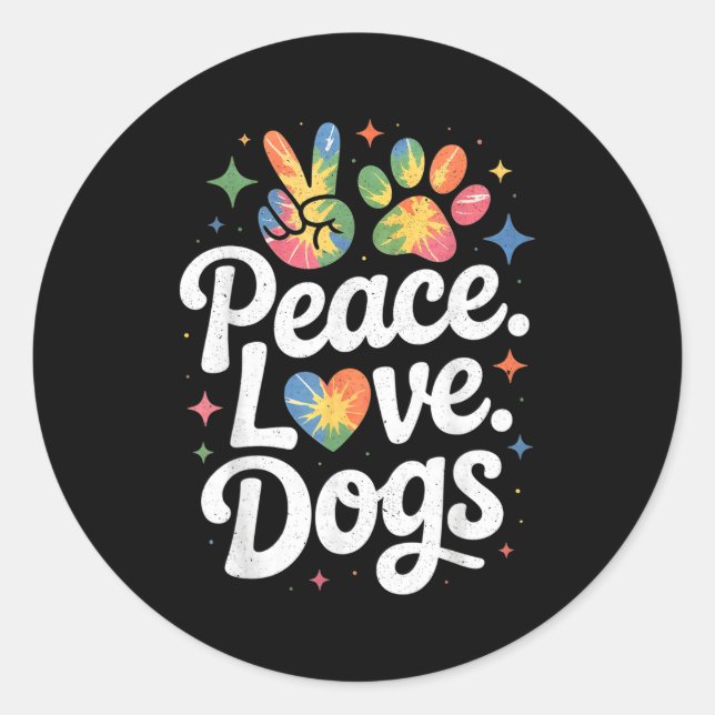 Sticker Rond Peace Love Dogs Tie Dye Dog Lover Rescue Puppy  (Devant)