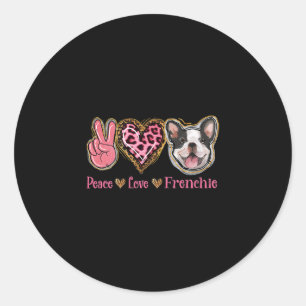 Sticker Rond Peace Love Frenchie Fun Chien Maman Fête des mères