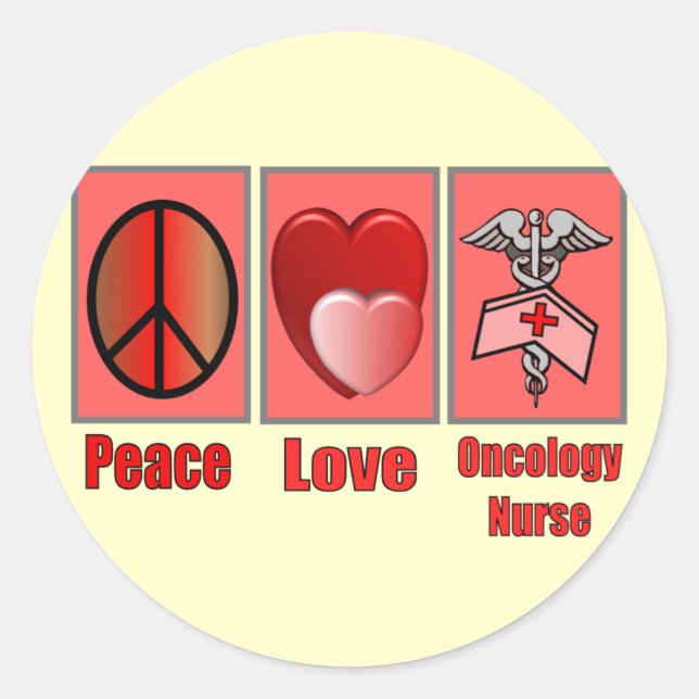Sticker Rond Peace Love ONCOLOGY Nurse (Devant)