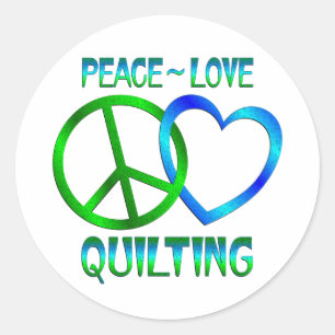 Sticker Rond Peace Love QUILTING