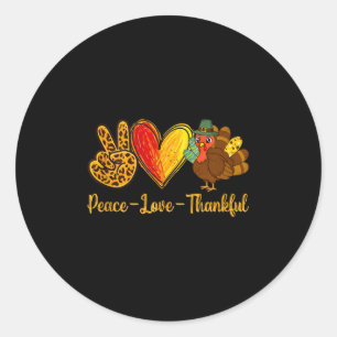 Sticker Rond Peace Love Remerciements Turquie Drôle Thanksgivin