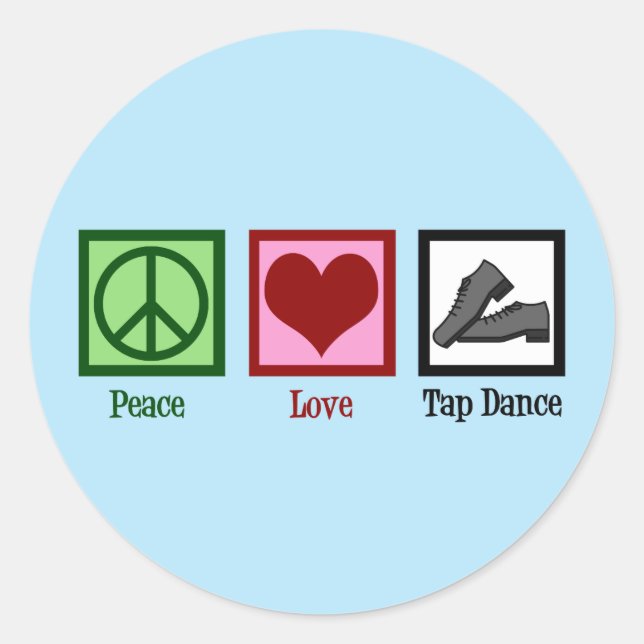 Sticker Rond Peace Love Tap Dance (Devant)