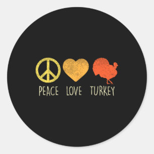Sticker Rond Peace Love Turkey Fun Thanksgiving Day Hippie Hipp