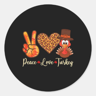 Sticker Rond Peace Love Turkey Thanksgiving Women Girls Men 