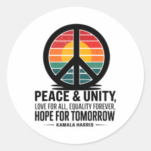 Sticker Rond Peace Unity Love For All Equality Forever Hope For