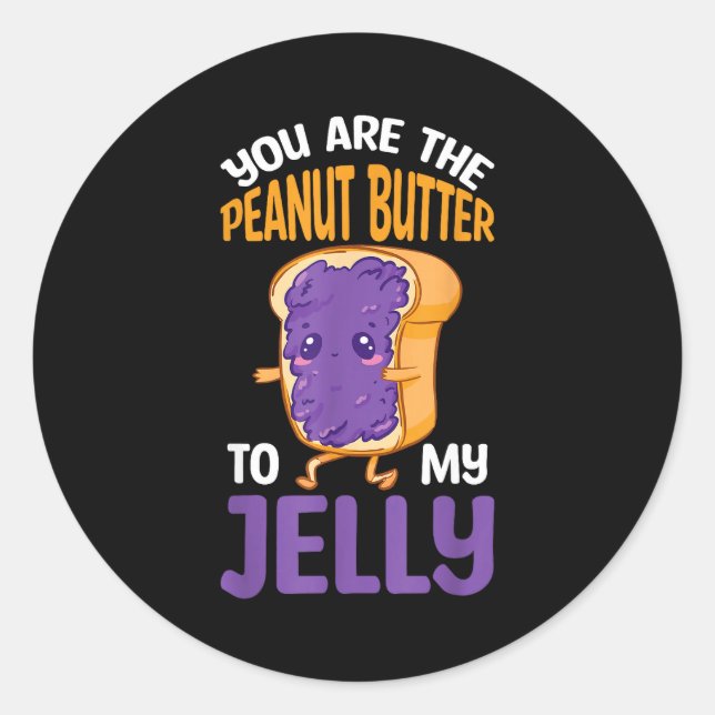 Sticker Rond Peanut Butter Jelly You Are The Peanut Butter To M (Devant)