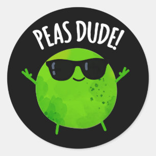 Sticker Rond Peas Dude Funny Veggie Pea Pun Dark BG