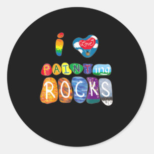 Sticker Rond Peinture   I Love Rock Painter Funny Rock Painter