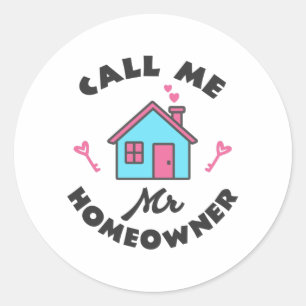 Sticker Rond Pendaison de crémaillère Appelez-moi Monsieur Prop