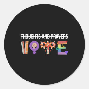 Sticker Rond Pensées Et Prières Votez Feminist Lgbt Women Funn