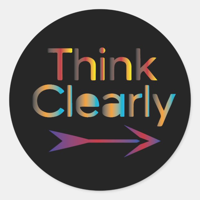 Sticker Rond Pensez clairement (Devant)