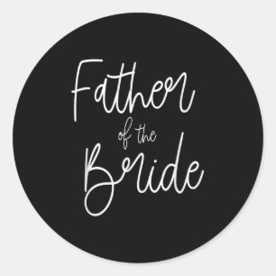 Sticker Rond Père De La Mariée Amusante Fier Papa Papa Papa Pap