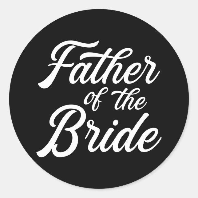 Sticker Rond Père de la mariée cadeau de papa mariage ou enterr (Devant)
