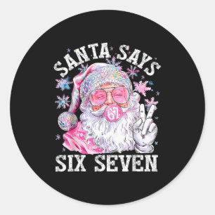 Sticker Rond Père Noël drôle dit six sept Noël 67 Meme Xmas