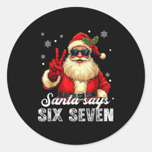 Sticker Rond Père Noël drôle dit six sept Noël 67 Meme Xmas