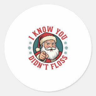 Sticker Rond Père Noël drôle n'a pas utilisé de fil dentaire No