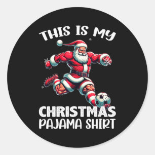 Sticker Rond Père Noël jouant au football Srt, C'est mon pyjama