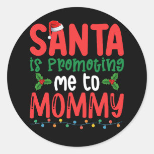 Sticker Rond Père Noël me promet à maman Noël de famille