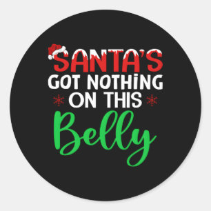 Sticker Rond Père Noël N'A Rien Sur Cette Grossesse Du Ventre
