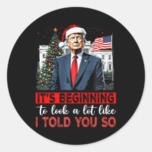 Sticker Rond Père Noël Trump commence à ressembler beaucoup à m