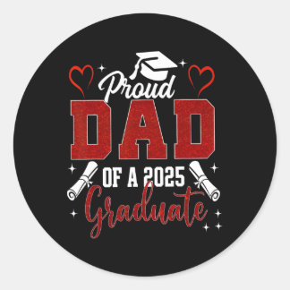 Sticker Rond Père Supérieur 2025 Graduation Fière Papa D'Une Ar