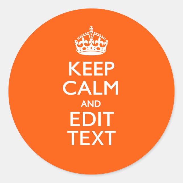 Sticker Rond Personalized KEEP CALM Your Text Orange Accent (Devant)