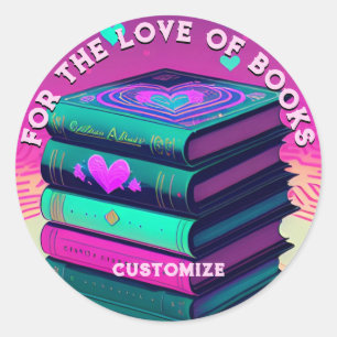 Sticker Rond Personnalisé Pour L'Amour Des Livres