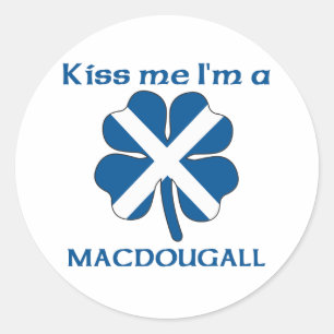 Sticker Rond Personnalisé Scottish Kiss Me Je suis Macdougall