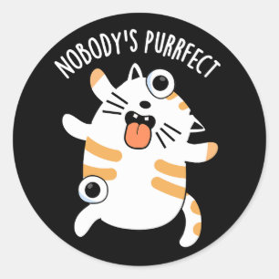 Sticker Rond Personne n'est à la fin drôle chatte jeu de chats 