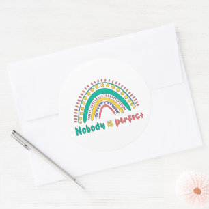 Sticker Rond Personne n'est parfait exaltant boho arc-en-ciel