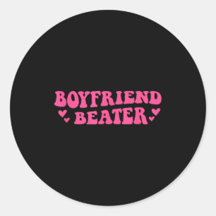 Sticker Rond Petit ami Beater Humour drôle de petite amie Rétro