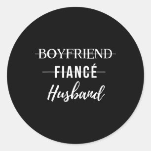 Sticker Rond Petit ami Fiance Mari Funny Mariage Salle Juste