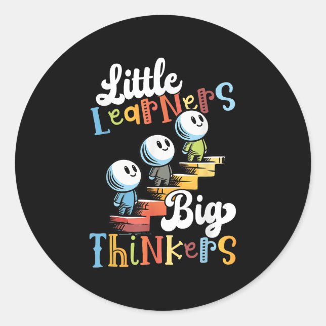 Sticker Rond Petits apprenants Grands penseurs Cute Clroom (Devant)
