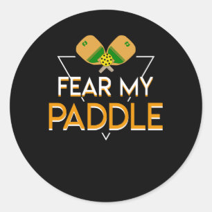 Sticker Rond Peur Mon Paddle Pickleball Joueur drôle