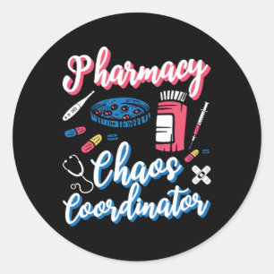 Sticker Rond Pharmacie Chaos Coordinateur Pharmaciste Technicie