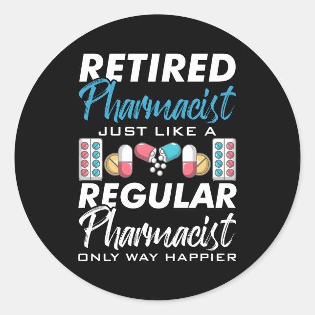 Sticker Rond Pharmacien À La Retraite Comme Une Pharmacie Régul (Devant)