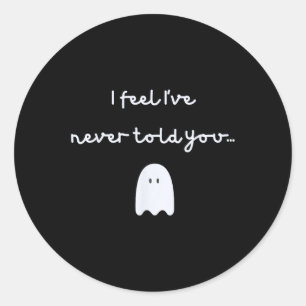 Sticker Rond Phish — L'Histoire Du Fantôme — Je Sens Que Je N'E