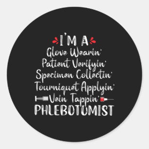 Sticker Rond Phlebotomiste Phlebotomie Technicien Funny Nurse C