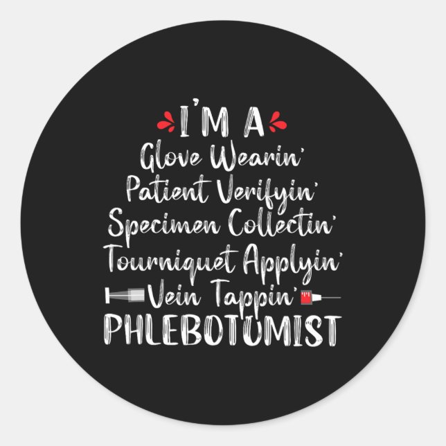 Sticker Rond Phlebotomiste Phlebotomie Technicien Funny Nurse C (Devant)