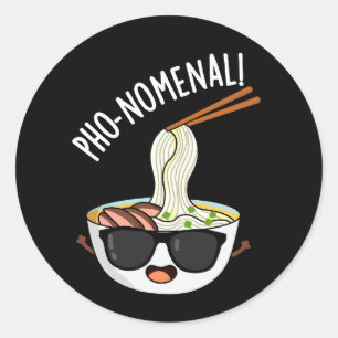 Sticker Rond Pho-nomenal Funny Pun de soupe Pho Dark BG