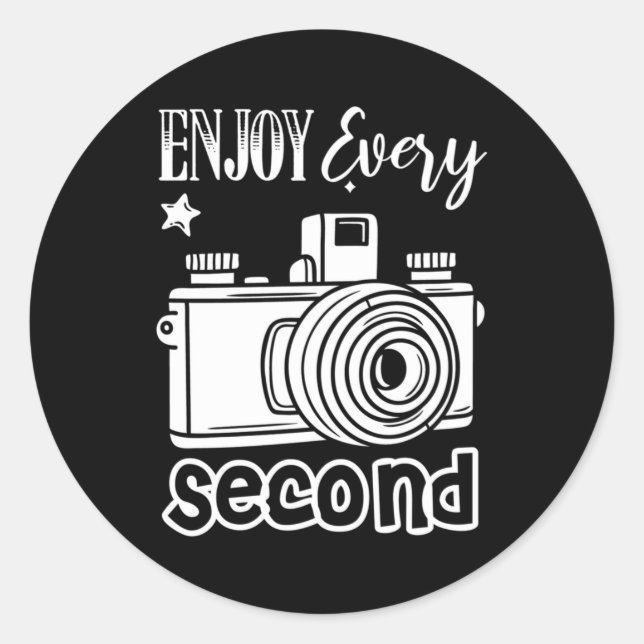 Sticker Rond Photographe Profite Chaque Seconde (Devant)