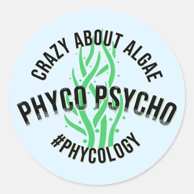 Sticker Rond Phyco Psycho Phycologiste Algologue Algues Grunge (Devant)