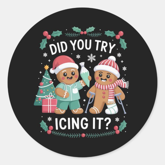 Sticker Rond Physio Physical Therapy Did You Try Icing It Nurse (Devant)