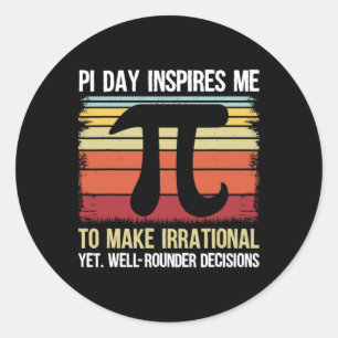Sticker Rond Pi Day M'Inspire À Rendre Irrationnel - Math Rétro