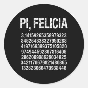 Sticker Rond Pi Felicia Joyeux Pi Day