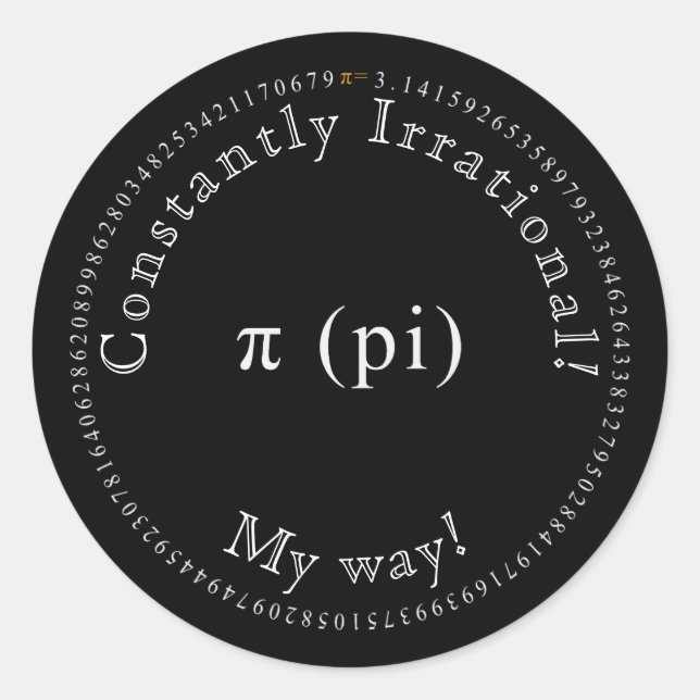 Sticker Rond Pi, L'Irrationnel Mathématique Constant Drôle (Devant)